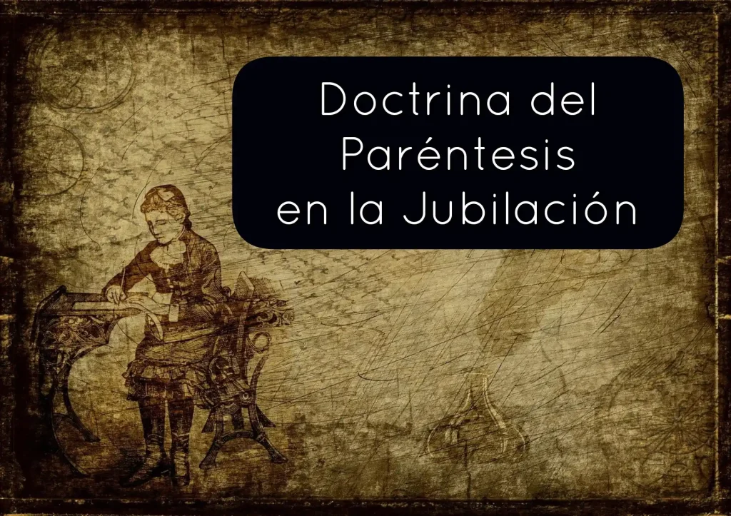 Doctrina paréntesis jubilación