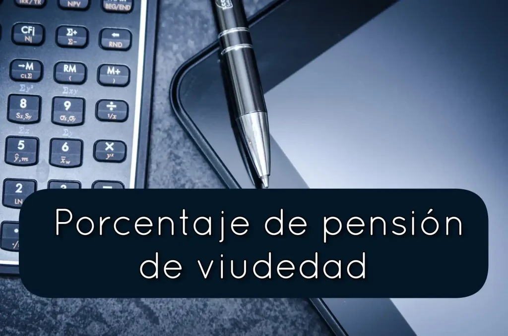Porcentaje pensión viudedad