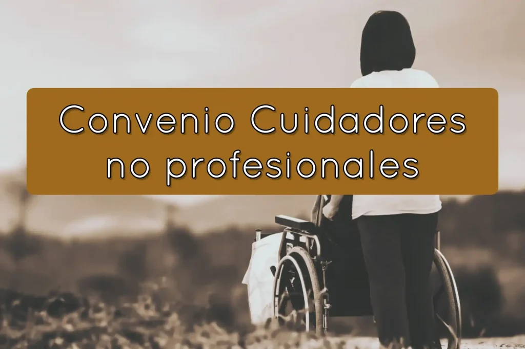 Convenio cuidadores cotización gratis