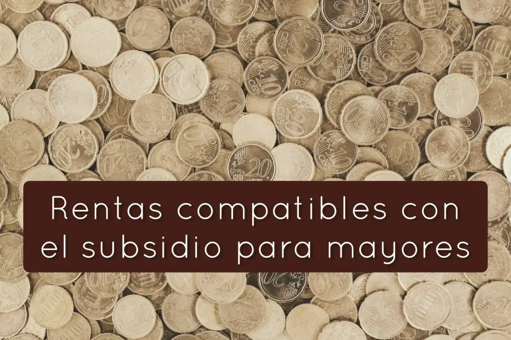 Rentas compatibles subsidio