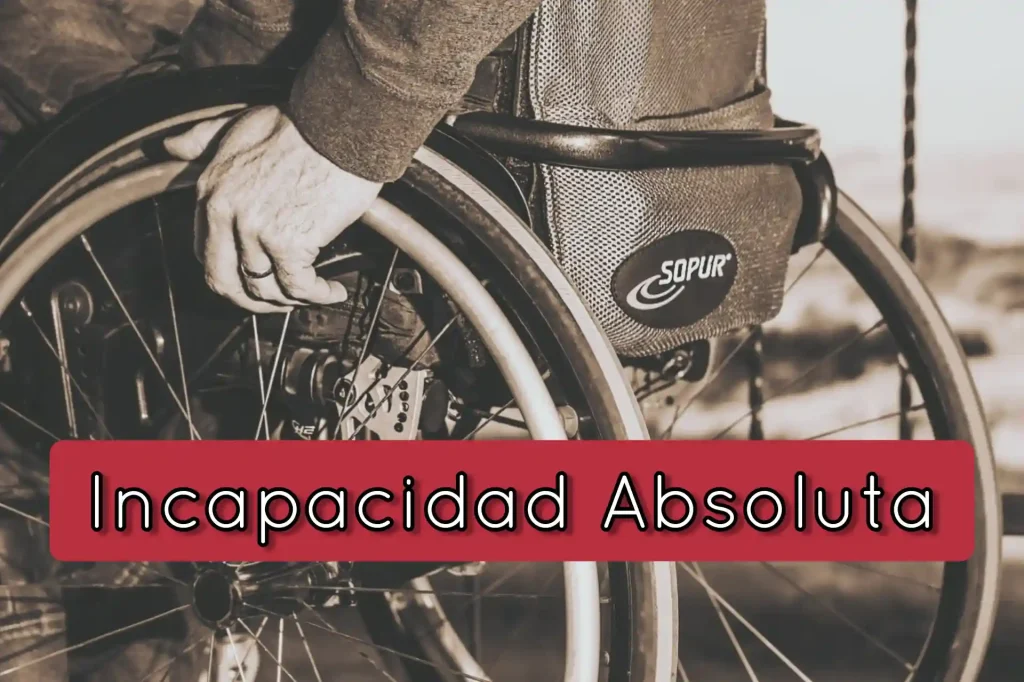 abogado incapacidad absoluta