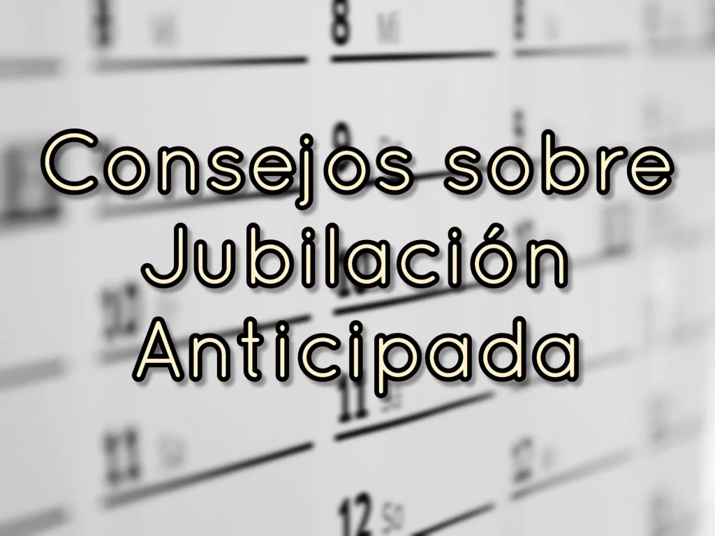 adelantar jubilación anticipada penalización