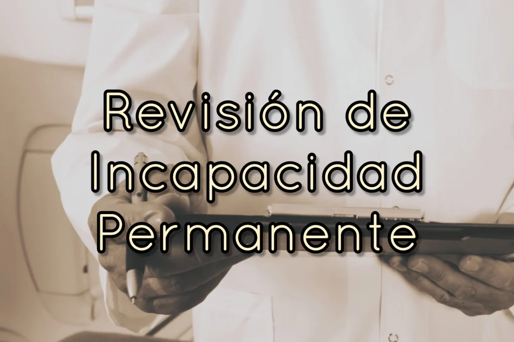revisión incapacidad permanente total absoluta
